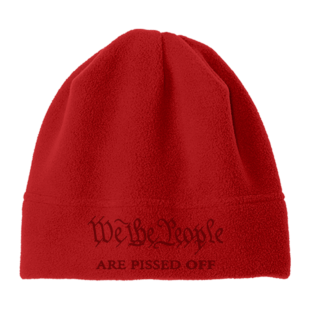 We the People are Pissed Off Red Fleece Beanie (O)