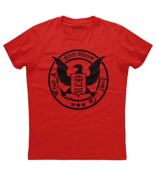 What a Show Joe Shirt (DT)