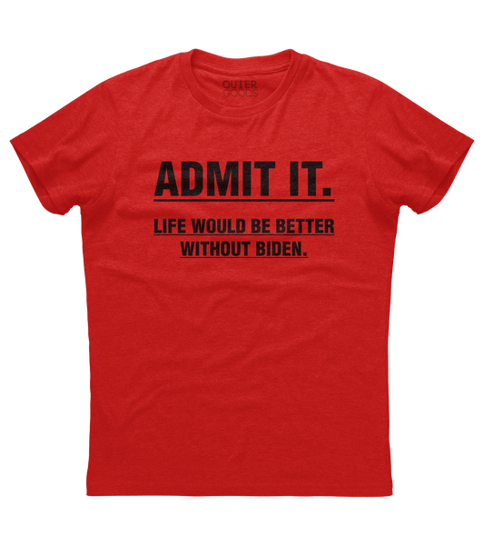 Life would be better Shirt (O)