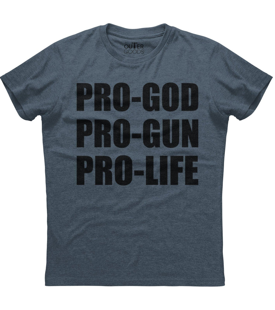 Pro God Pro Gun Pro Life T-Shirt (O)