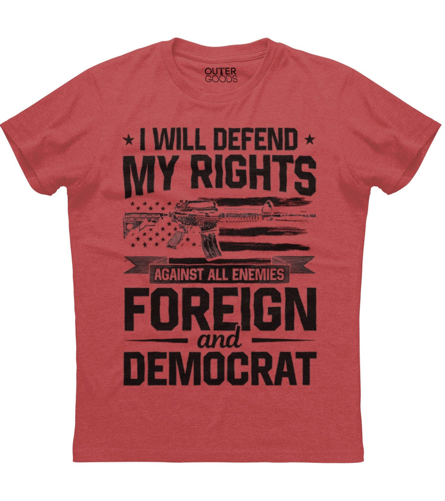 I Will Defend My Rights T-Shirt (O)
