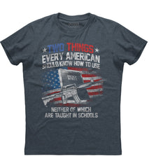 Two Things Every American Should Know T-shirt (O)