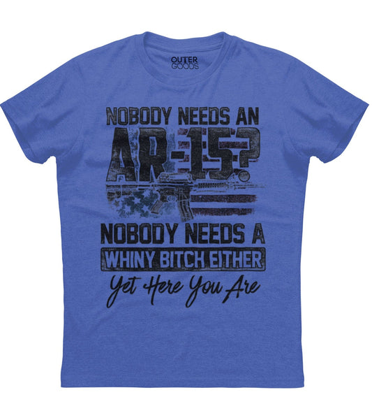 Nobody Needs an AR-15? T-Shirt (O)