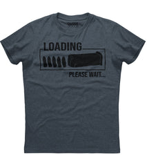 Loading Please Wait Shirt (DT)
