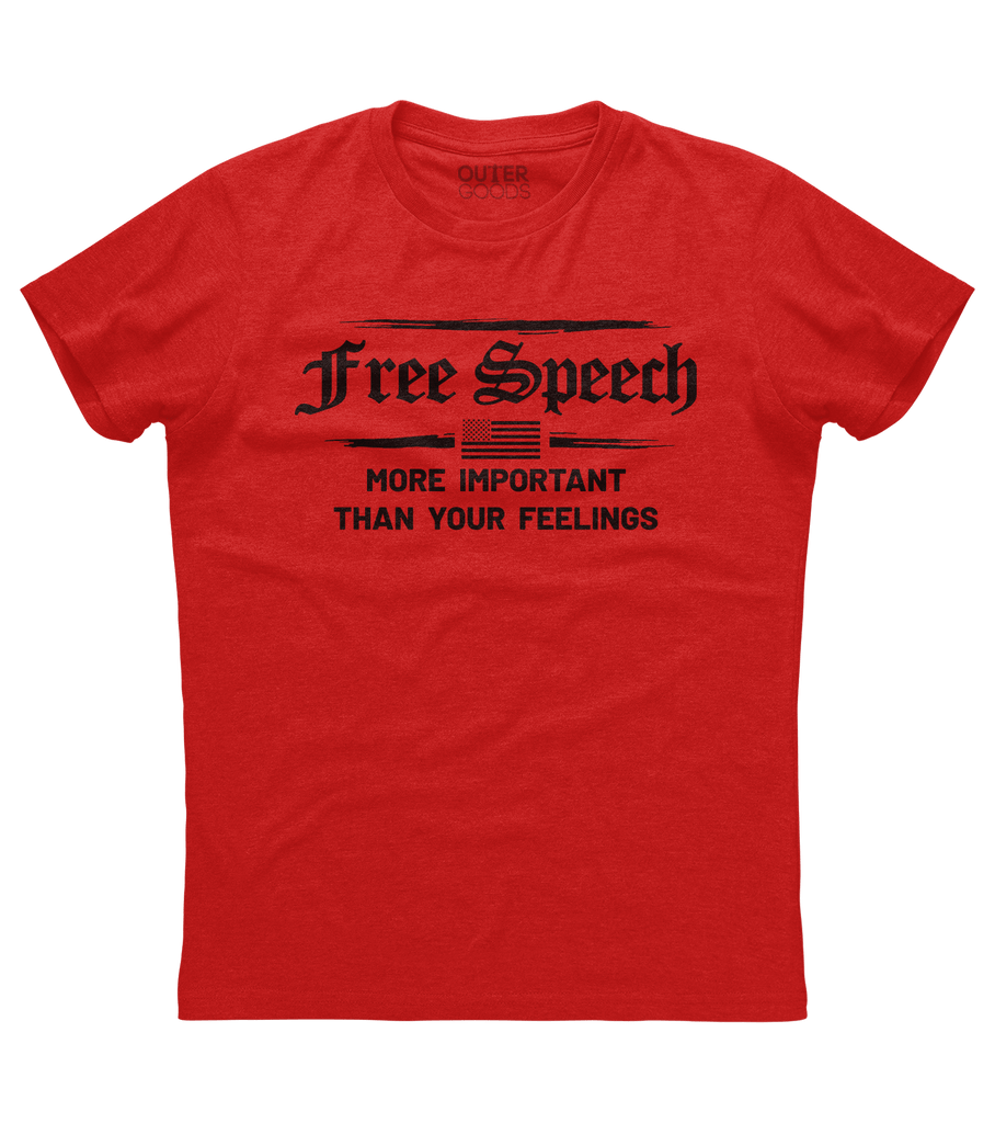 Free Speech is More Important Shirt (O)