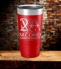 Protect The Second Amendment Laser Engraved Tumbler (O)
