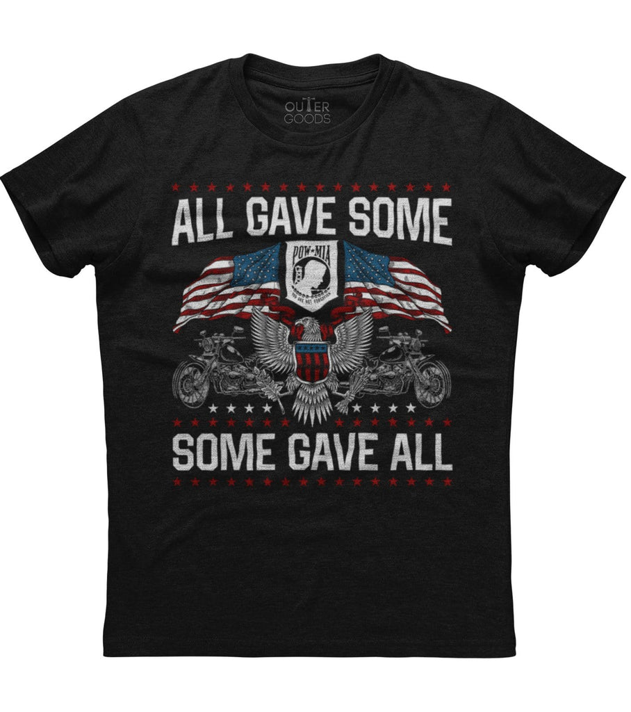 All Gave Some Some Gave All T-Shirt (O)