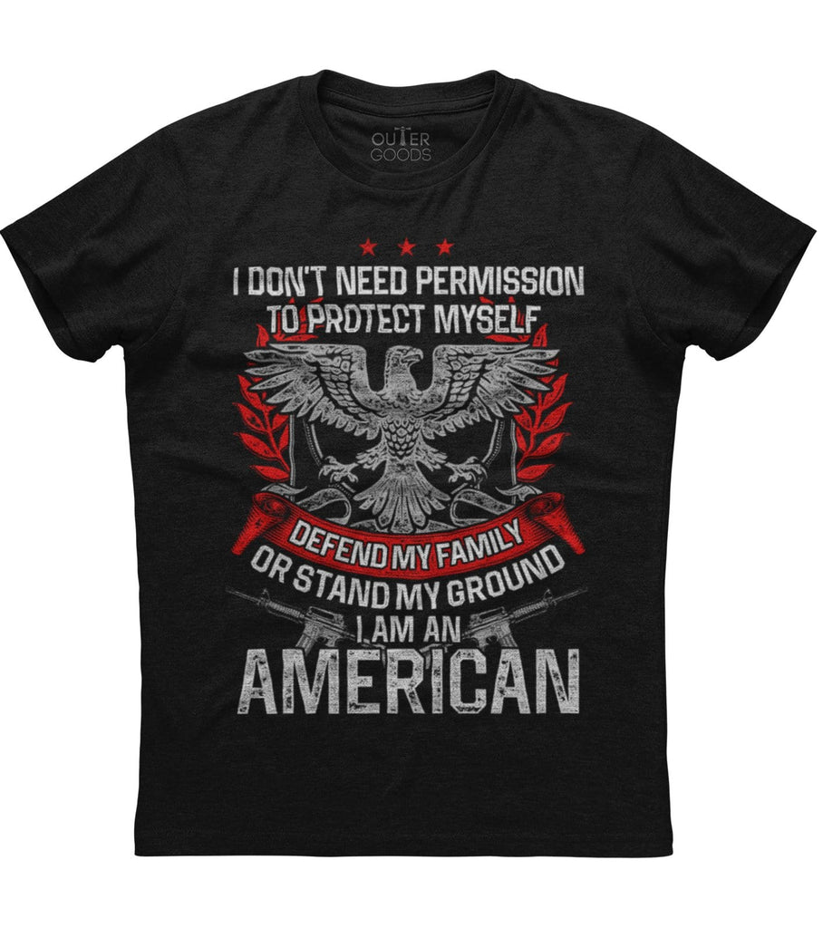 I Don't Need Permission To Protect Myself T-Shirt (O)