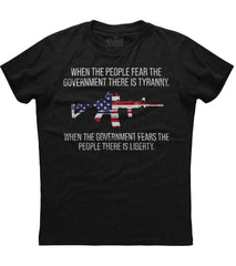 When The People Fear The Government There Is Tyranny T-Shirt (O)