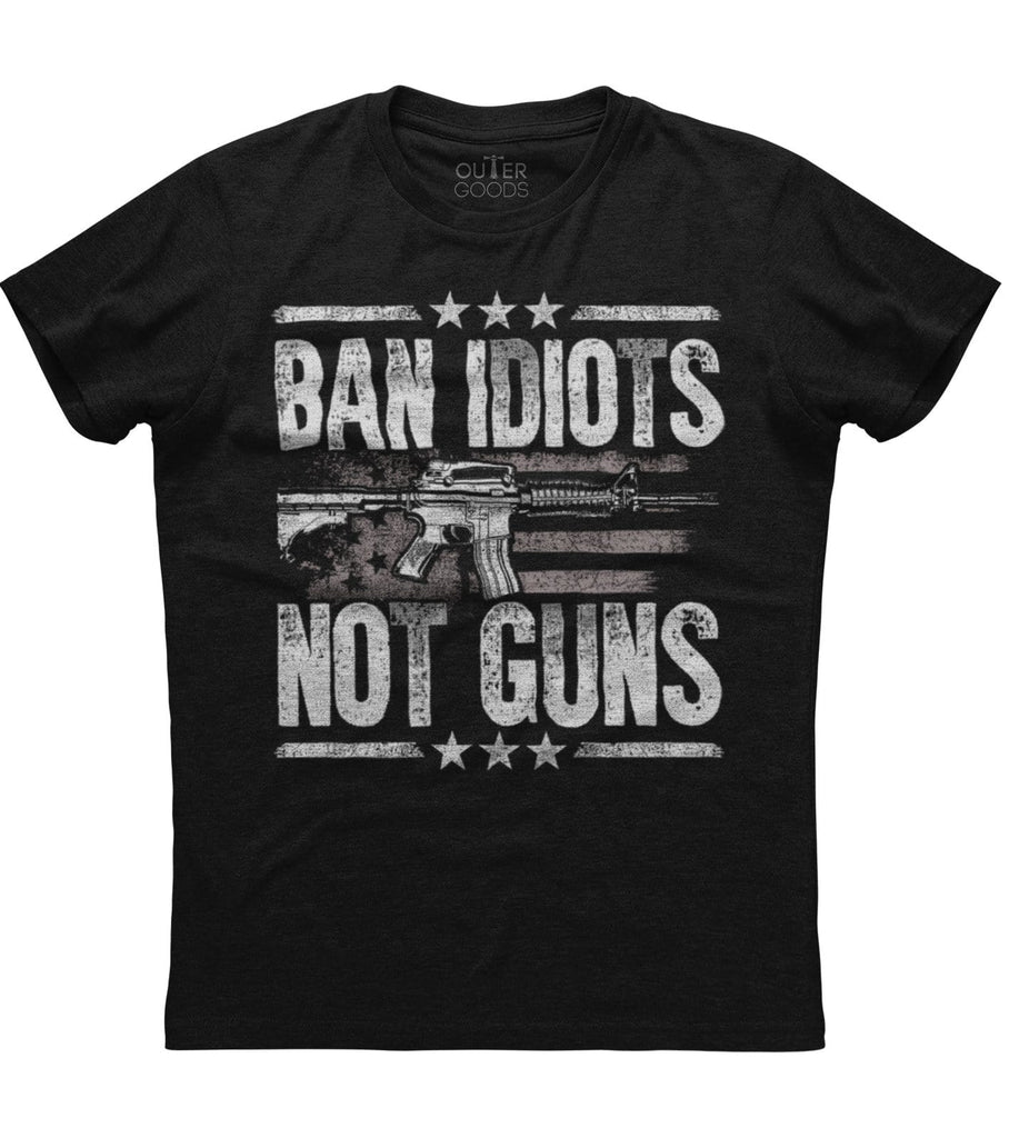Ban Idiots Not Guns T-Shirt (O)