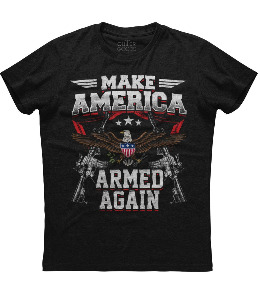 Make America Armed Again T-Shirt (O)