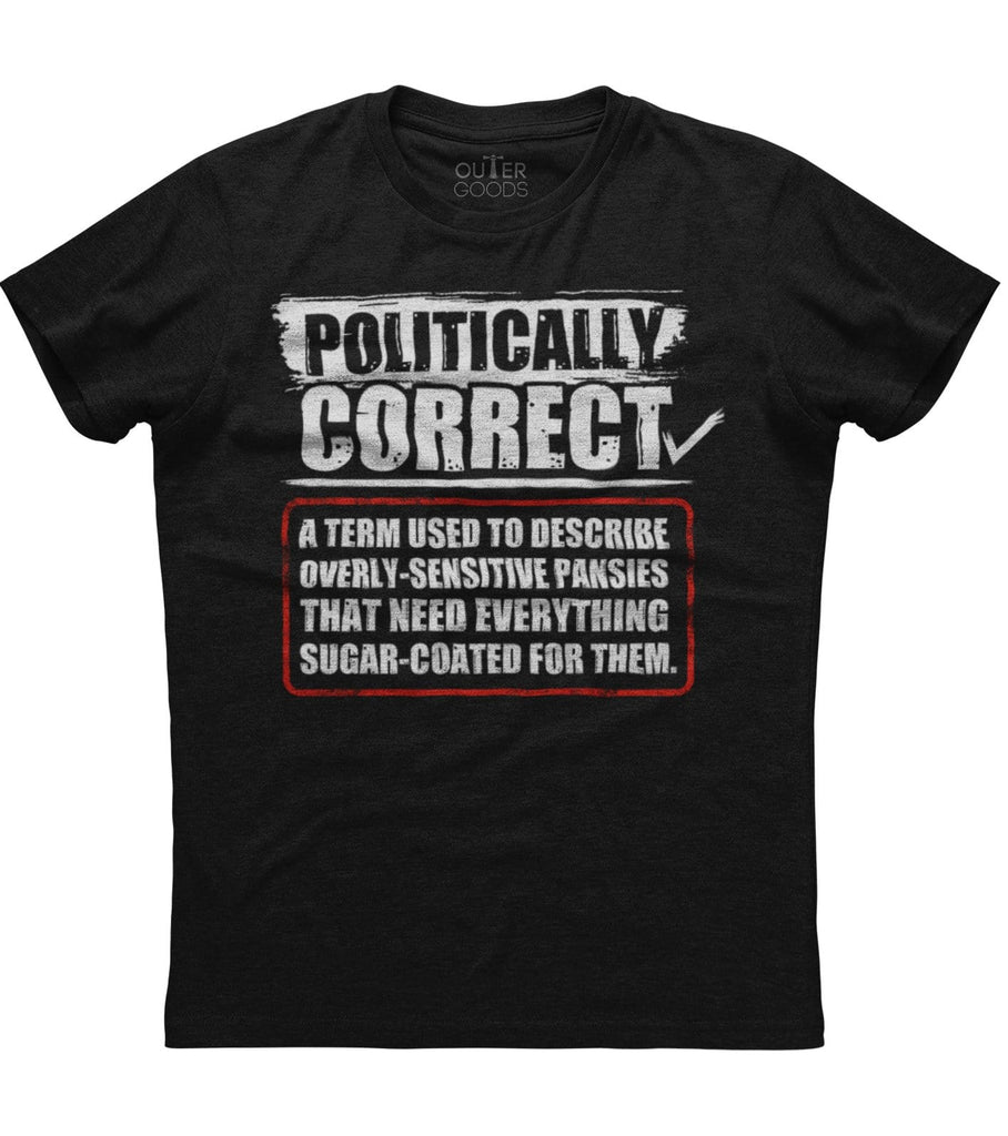 Politically Correct T-Shirt (O)