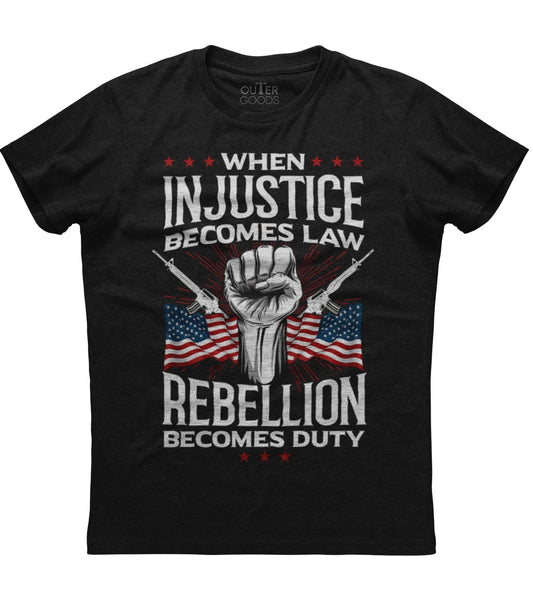 When Injustice Becomes Law T-Shirt (O)