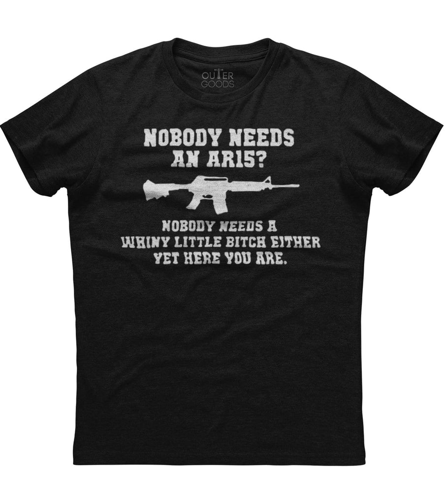 Nobody Needs An AR15 Rifle T-Shirt (O)