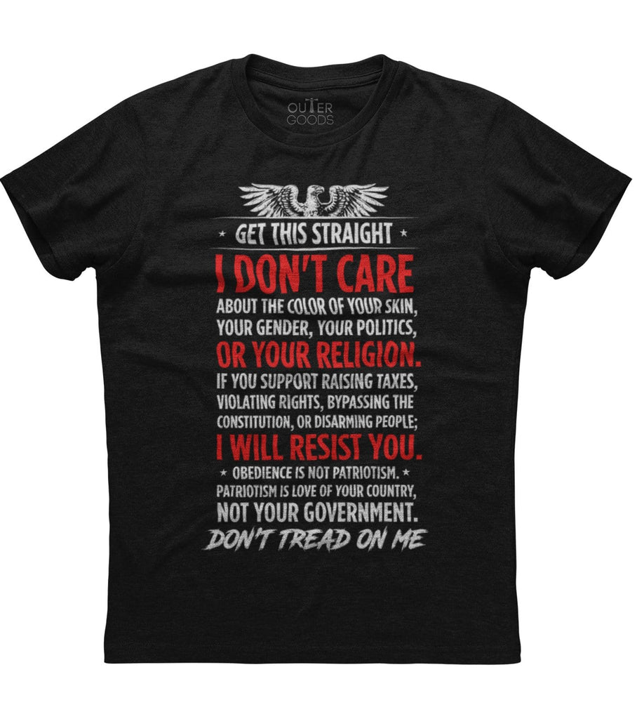 Get This Straight Don't Tread T-Shirt (O)