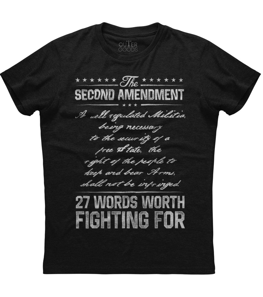 27 Words Worth Fighting For T-Shirt (O)