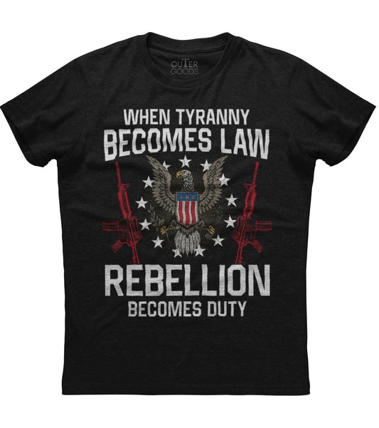 When Tyranny Becomes Law T-Shirt (O)