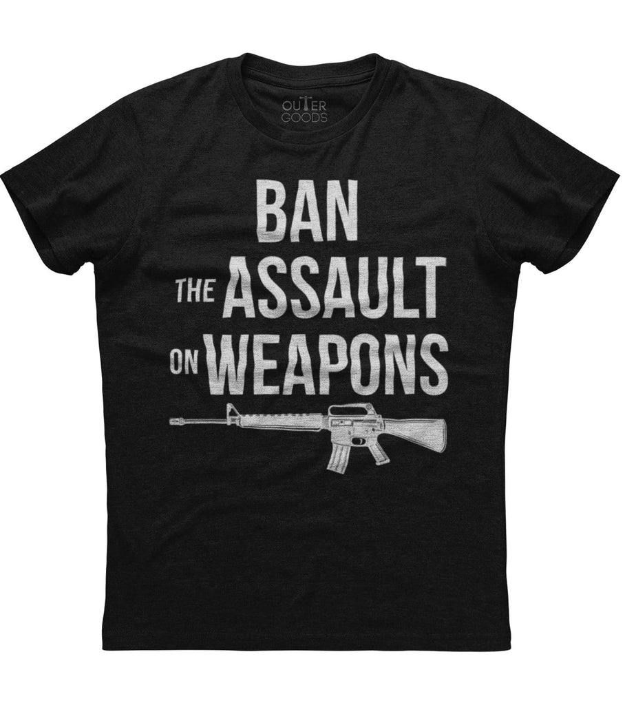Ban The Assault On Weapons T-Shirt (O)