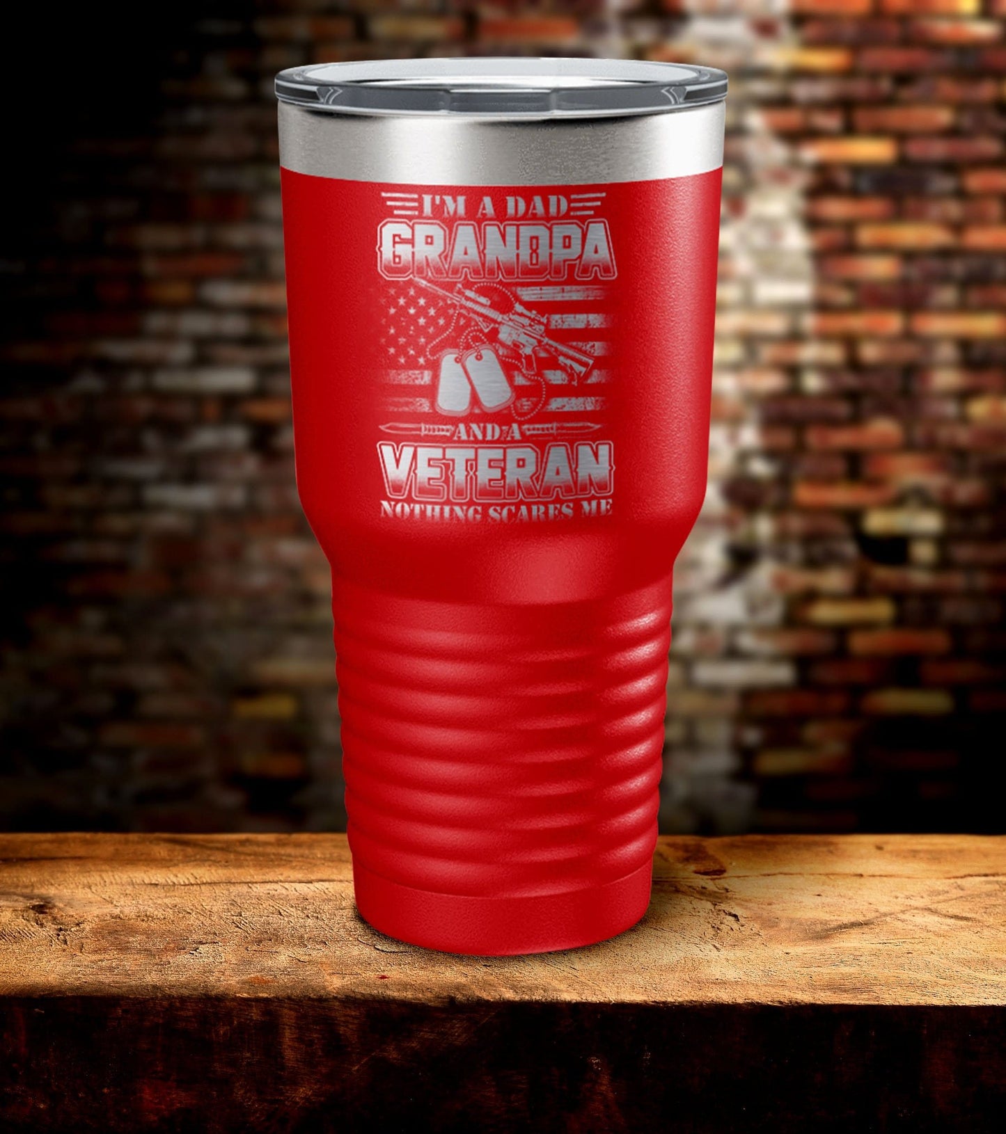 I Am a Dad Grandpa And a Veteran Tumbler (O)