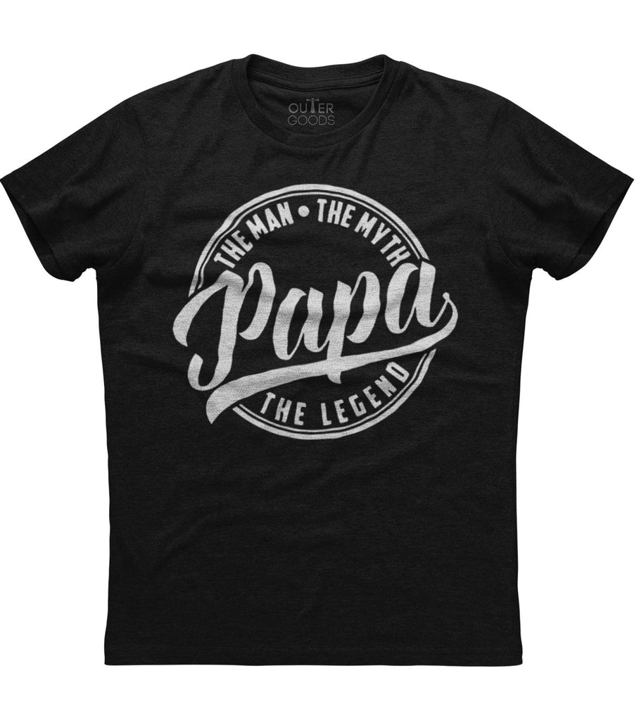Papa The Man The Myth The Legend T-Shirt (O)