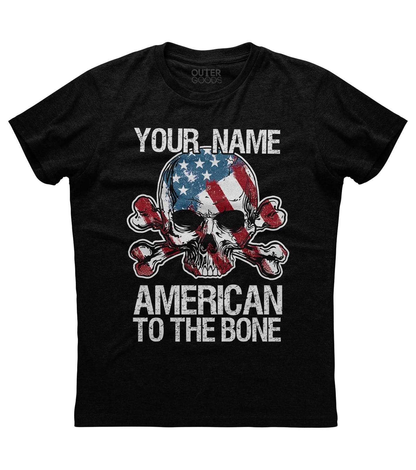 Custom Name American To The Bone T-Shirt (CN) (O)