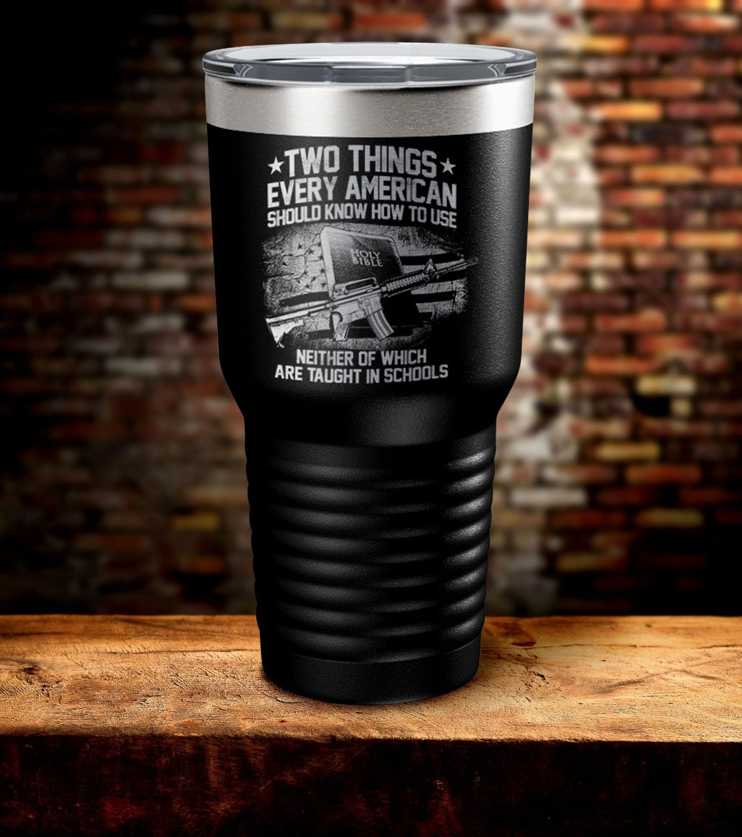 Two Things Every American Should Know How To Use Holy Bible Tumbler (O)
