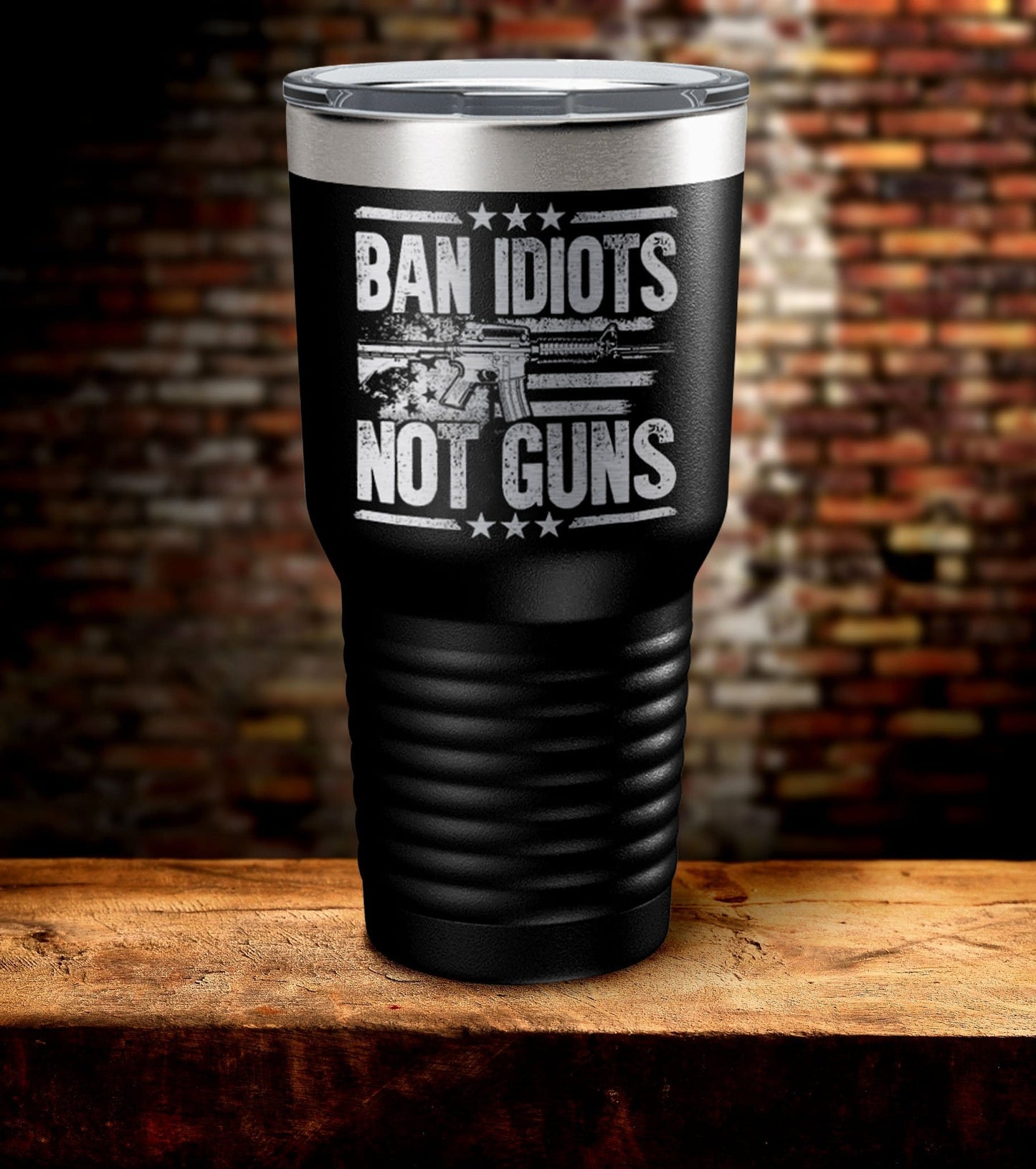 Ban Idiots Not Guns Tumbler