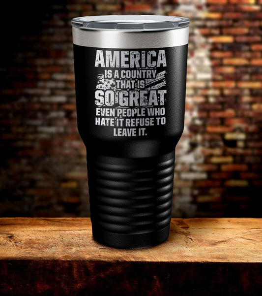 America Is A Country That Is So Great Tumbler