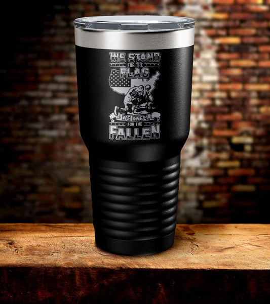 We Stand For The Flag Kneel For The Fallen Tumbler